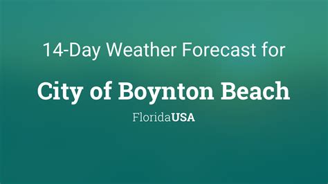 10 day weather forecast boynton beach. Things To Know About 10 day weather forecast boynton beach. 
